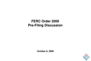 FERC Order 2000 Pre-Filing Discussion