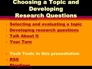 Choosing a Topic and Developing Research Questions