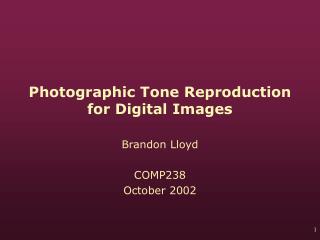 Photographic Tone Reproduction for Digital Images