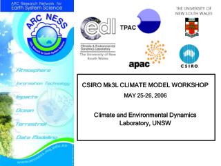 CSIRO Mk3L CLIMATE MODEL WORKSHOP MAY 25-26, 2006