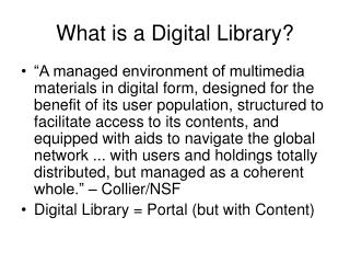What is a Digital Library?