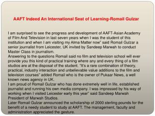 AAFT Indeed An International Seat of Learning-Romail Gulzar