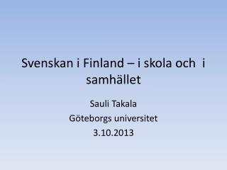 Svenskan i Finland – i skola och i samhället