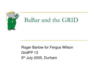BaBar and the GRID