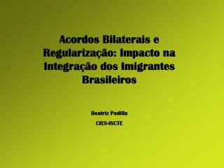 Acordos Bilaterais e Regularização: Impacto na Integração dos Imigrantes Brasileiros