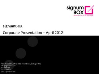 signumBOX Corporate Presentation – April 2012