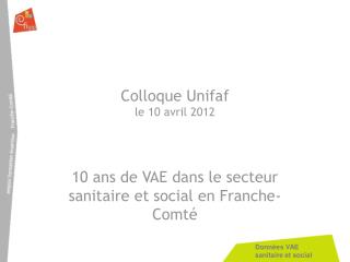 Colloque Unifaf le 10 avril 2012