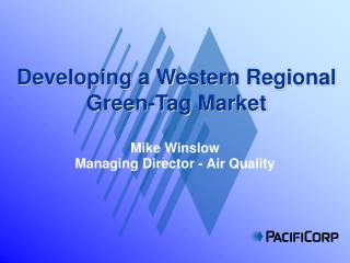 Developing a Western Regional Green-Tag Market