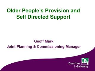 Older People’s Provision and Self Directed Support