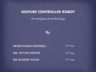GESTURE CONTROLLED ROBOT