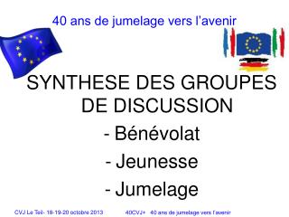 40 ans de jumelage vers l’avenir