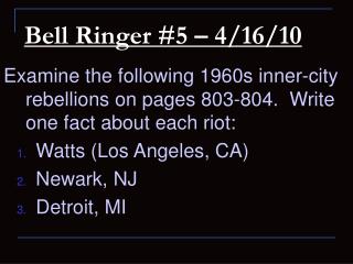 Bell Ringer #5 – 4/16/10