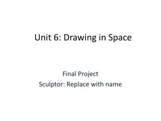 Unit 6: Drawing in Space