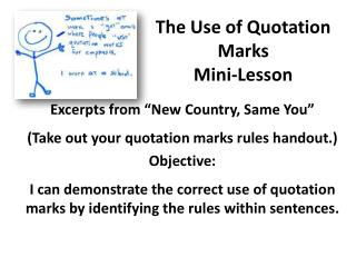The Use of Quotation Marks Mini-Lesson