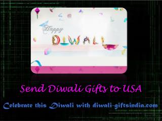 Diwali Gifts to USA