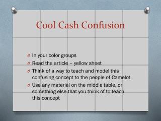 Cool Cash Confusion