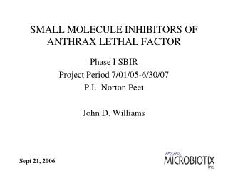 SMALL MOLECULE INHIBITORS OF ANTHRAX LETHAL FACTOR