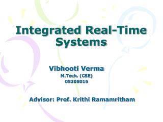 Integrated Real-Time Systems