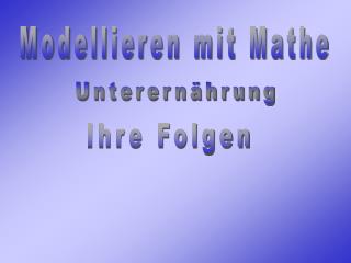 Modellieren mit Mathe