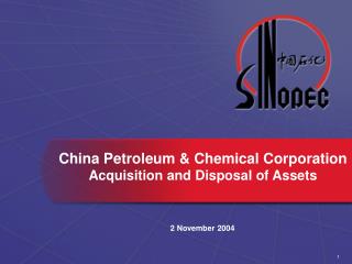 China Petroleum &amp; Chemical Corporation Acquisition and Disposal of Assets