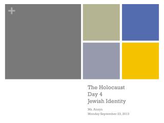 The Holocaust Day 4 Jewish Identity