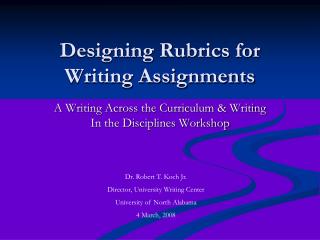 Designing Rubrics for Writing Assignments
