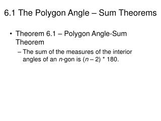 6.1 The Polygon Angle – Sum Theorems