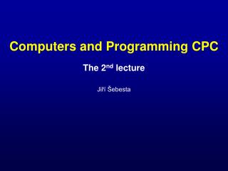 Computers and Programming CPC