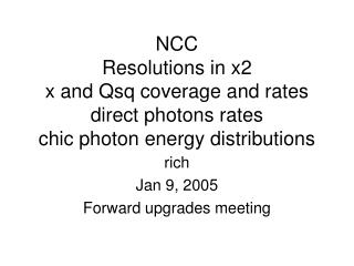 rich Jan 9, 2005 Forward upgrades meeting