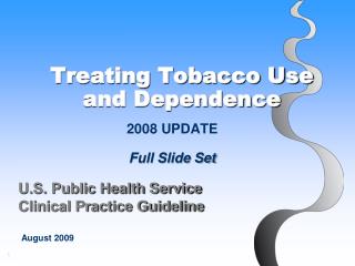 Treating Tobacco Use and Dependence