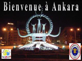 Bienvenue à Ankara
