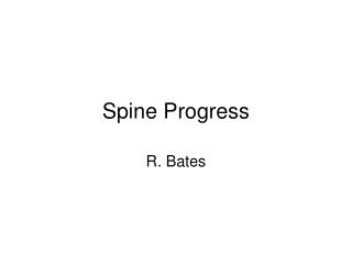 Spine Progress
