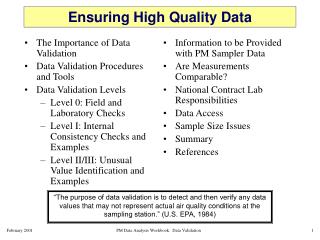 Ensuring High Quality Data