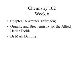 Chemistry 102 Week 6