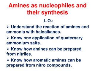 Amines as nucleophiles and their synthesis