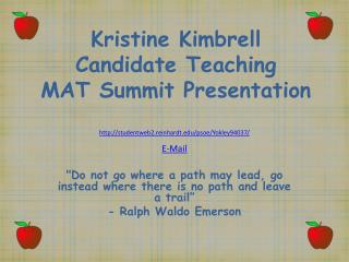 Kristine Kimbrell Candidate Teaching MAT Summit Presentation