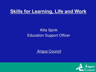 Skills for Learning, Life and Work