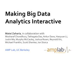 Making Big Data Analytics Interactive