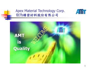 Apex Material Technology Corp. 创为 精密材料股份有限公司