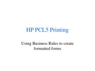 HP PCL5 Printing