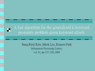 A fast algorithm for the generalized k-keyword proximity problem given keyword offsets