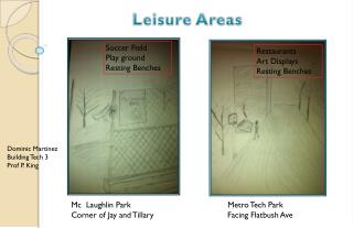 Leisure Areas