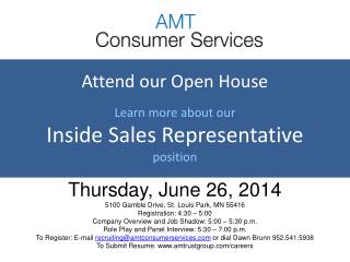 Attend our Open House Learn more about our Inside Sales Representative position