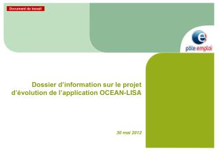 Dossier d’information sur le projet d’évolution de l’application OCEAN-LISA