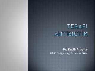 TERAPI antibiotik
