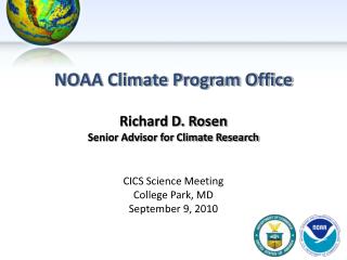 NOAA Climate Program Office Richard D. Rosen Senior Advisor for Climate Research