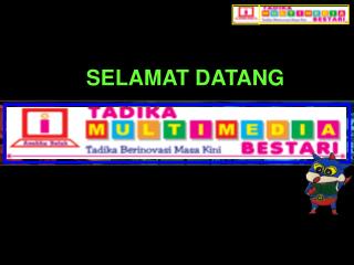 SELAMAT DATANG