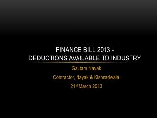 Finance Bill 2013 - Deductions Available to Industry