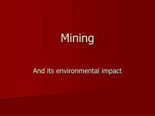 Mining