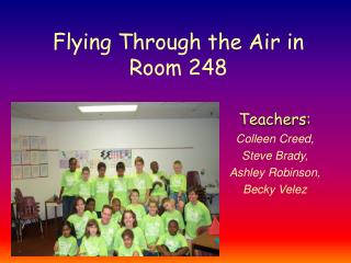 Flying Through the Air in Room 248